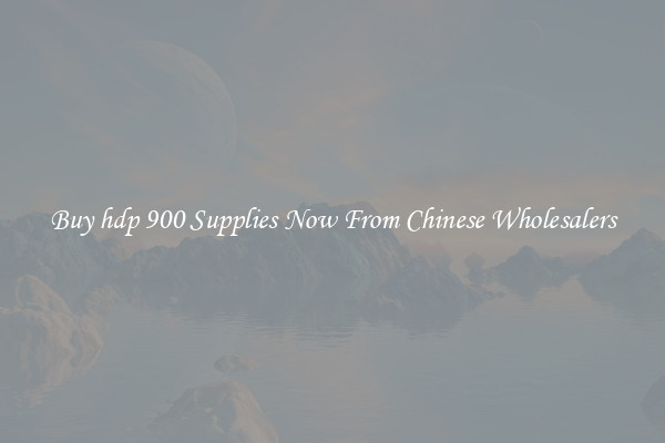 Buy hdp 900 Supplies Now From Chinese Wholesalers