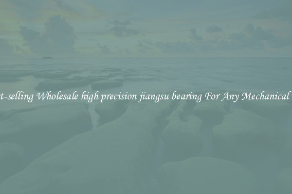 Fast-selling Wholesale high precision jiangsu bearing For Any Mechanical Use