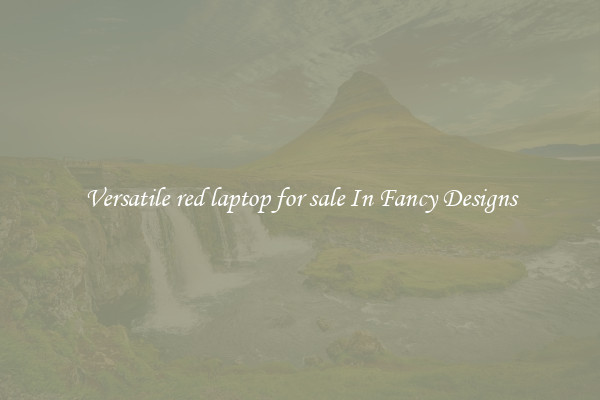 Versatile red laptop for sale In Fancy Designs