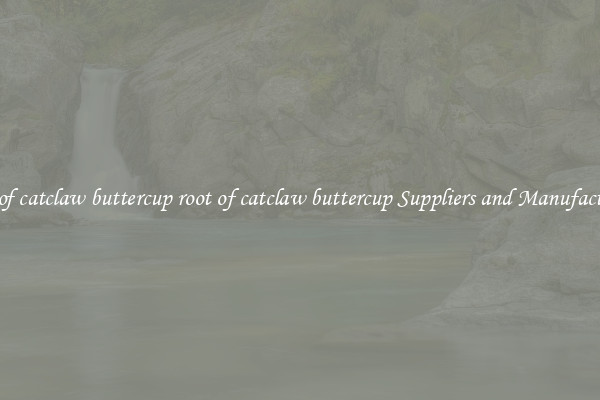 root of catclaw buttercup root of catclaw buttercup Suppliers and Manufacturers